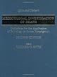 Spitz and Fisher's Medicolegal Investigation of Death: Guidelines for the Application of Pathology to Crime Investigation