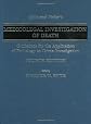 Spitz And Fisher's Medicolegal Investigation Of Death