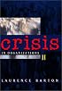Crisis in Organizations II