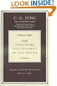 The Structure and Dynamics of the Psyche: Vol 8 (Collected Works of C. G. Jung)