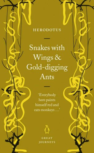 Snakes with Wings and Gold-digging Ants (Great Journeys)