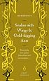 Snakes with Wings and Gold-Digging Ants (Penguin Great Journeys)