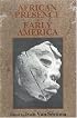 African Presence in Early America
