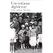 Une enfance alg�rienne