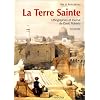 La Terre Sainte : Lithographie et journal de David Roberts