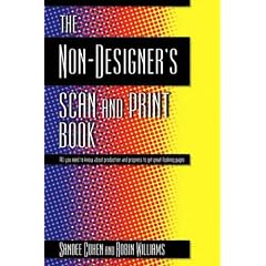 The Non-Designer's Scan and Print Book