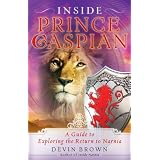 A Guide to Exploring the Return to Narnia