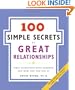 100 Simple Secrets of Great Relationships: What Scientists Have Learned and How You Can Use It
