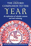 The Oxford Companion to the Year: An Exploration of Calendar Customs and Time-reckoning
