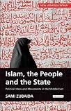 Islam, the people and the state : political ideas and movements in the Middle East