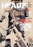 CYCLE HEADZ magazine Vol.7 (実用百科)-