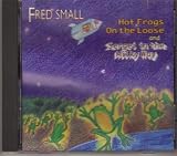 Hot Frogs on the Loose/Sergei in the Milky Way