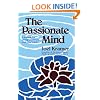 The Passionate Mind: A Manual for Living Creatively with One's Self