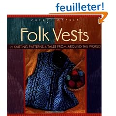 Folk Vests: 25 Knitting Patterns & Tales from Around the World