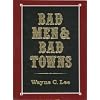 Bad Men and Bad Towns (Nebraska)