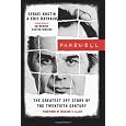 Farewell: The Greatest Spy Story of the Twentieth Century