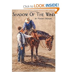 Shadow Of The Wind Mackey Hedges, Buck Hedges, Jolle Smith and Robert Sigman