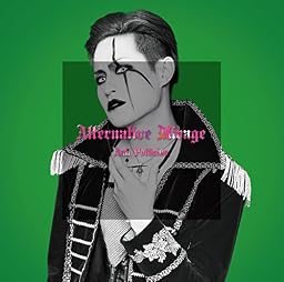 Alternative Mirage[初回プレス限定盤-Type AB-]