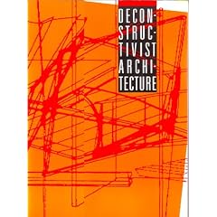 Deconstructivist Architecture