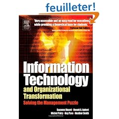 Information Technology and Organizational Transformation: Solving the Management Puzzle