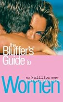 Bluffer's Guide to Women (Bluffer's Guides)