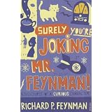 Surely You're Joking, Mr. Feynman: Adventures of a curious characterdi Richard P. Feynman