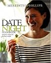 The Date Night Cookbook: Romantic Recipes for the Busy Couple