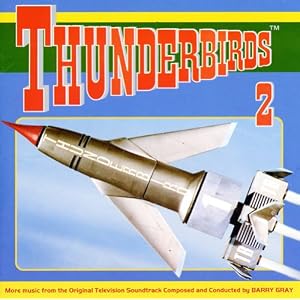 Thunderbirds 2 by Barry Gray (Audio CD - 2004) - Soundtrack