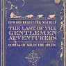 The Last of the Gentlemen Adventurers