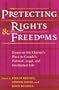 Protecting Rights and Freedoms: Essays on the Charter's Place in Canada's Political, Legal, and Intellectual life