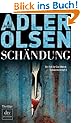 Sch�ndung: Der zweite Fall f�r Carl M�rck, Sonderdezernat Q Thriller