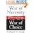 War of Necessity, War of Choice: A Memoir of Two Iraq Wars