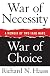 War of Necessity, War of Choice: A Memoir of Two Iraq Wars