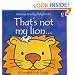 That's Not My Lion (Usborne Touchy Feely Books)