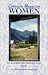 Colorado Mountain Women: Tales From the Mining Camps