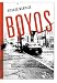 Boyos: A Novel