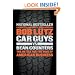 Car Guys vs. Bean Counters: The Battle for the Soul of American Business