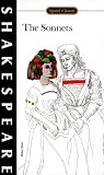 The Sonnets (Shakespeare, Signet Classic)