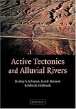 Active Tectonics and Alluvial Rivers