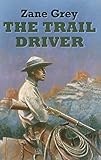 The trail driver