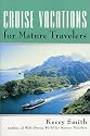 Cruise Vacations for Mature Travelers