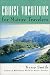 Cruise Vacations for Mature Travelers