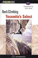 Rock Climbing Yosemite's Select