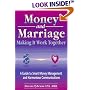 Money and Marriage: Making It Work Together--A Guide to Smart Money Management and Harmonious Communications