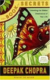 The Book of Secrets: Unlocking the Hidden Dimensions of Your Life (Deepak Chopra)