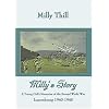 Milly's Story: A Young Girl's Memories Of The Second World War, Luxembourg 1940-1945