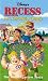 VHS : Recess - All Growed Down