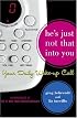 He's Just Not That Into You: Your Daily Wake-Up Call