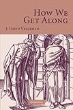 How we get along