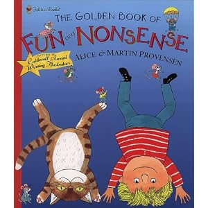 The Golden Book of Fun and Nonsense (Golden Classics) by Alice Provensen